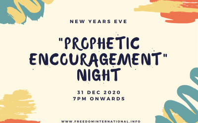 “Prophetic Encouragement Night” 31 Dec 2020